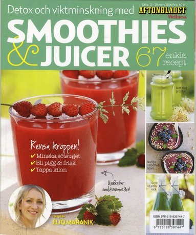 Smoothies & Juicer : detox och viktminskning - 67 enkla recept (hftad)