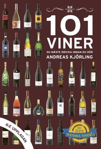 101 viner du måste dricka innan du dör (inbunden)