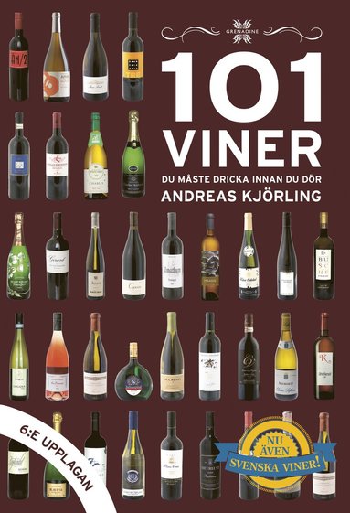101 viner du mste dricka innan du dr (inbunden)