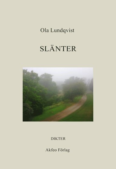 Slänter : dikter (inbunden)