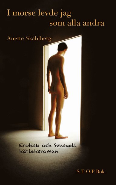 I morse levde jag som alla andra (inbunden)