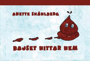 Bajset hittar hem (inbunden)