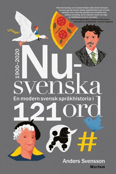 Nusvenska : en modern svensk sprkhistoria i 121 ord - 1900-2020 (hftad)