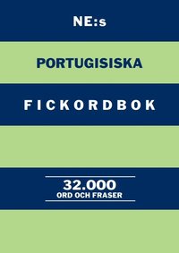 NE:s portugisiska fickordbok : Portugisisk-svensk Svensk-portugisisk 32000 o (hftad)