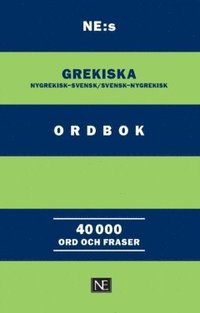 NE:s grekiska ordbok : nygrekisk-svensk/svensk-nygrekisk (häftad)