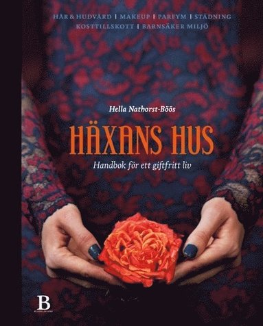 Häxans hus : handbok för ett giftfritt liv (inbunden)