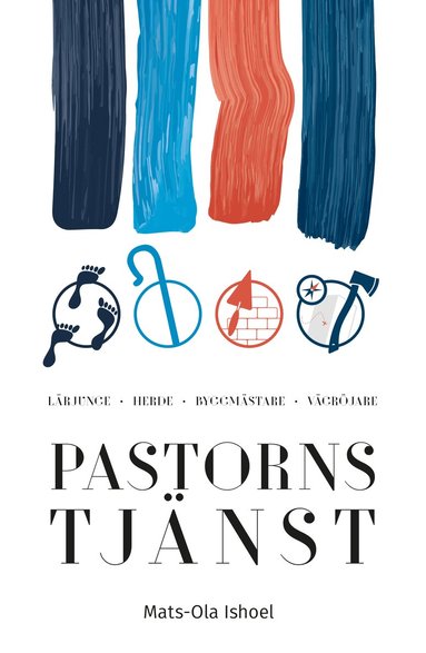 Pastorns tj�nst : l�rjunge, herde, byggm�stare, v�gr�jare (h�ftad)