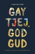 Gay tjej, god Gud : historien om vem jag var och vem Gud alltid har varit