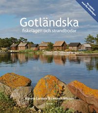 Gotländska fiskelägen och strandbodar (inbunden)