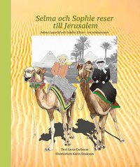 Selma och Sophie reser till Jerusalem (inbunden)