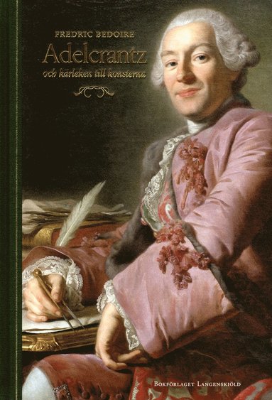 Adelcrantz och krleken till konsterna (pocket)