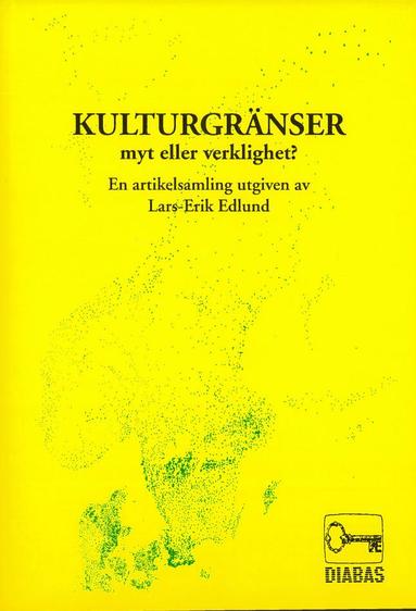 Kulturgrnser - Myt eller verklighet? (hftad)