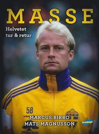 Masse : helvetet tur & retur som bok, ljudbok eller e-bok.