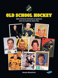 Old School Hockey AIK (inbunden)
