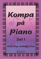 Kompa p piano del 1. Rock, pop, schlager, visa (hftad)