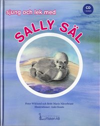 Sjung och lek med Sally Sl (inbunden)