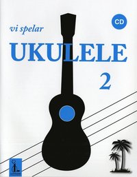 Vi spelar ukulele 2 (häftad)