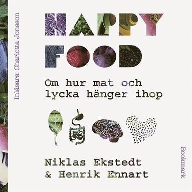 Happy Food - Om hur mat och lycka hnger ihop (e-bok)