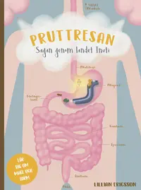 Omslag: Pruttresan : sagan genom landet inuti