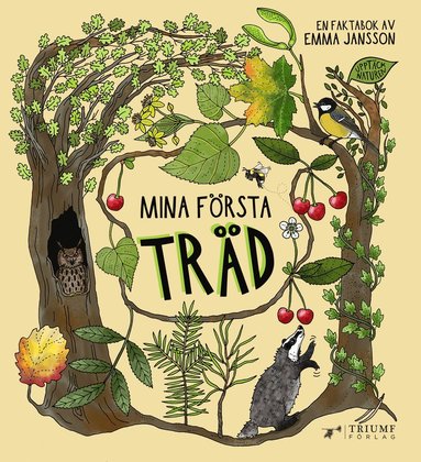 Mina frsta trd (inbunden)