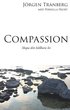 Compassion : skapa ditt hllbara liv