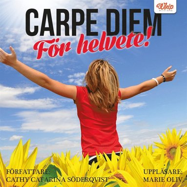 Carpe diem f�r helvete! (e-bok)