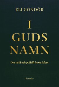 I guds namn (inbunden)