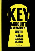 Key Accont Management. Nyckeln till framgång (inbunden)