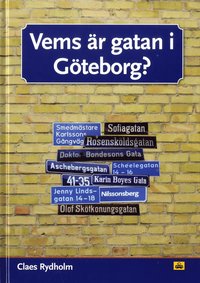 Vems r gatan i Gteborg? (inbunden)