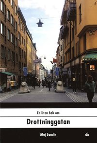 En liten bok om Drottninggatan (inbunden)
