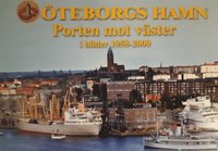 Göteborgs hamn : Porten mot väster i bilder 1958 - 2000 (kartonnage)