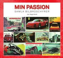 Min passion : samla bilbroschyrer (kartonnage)