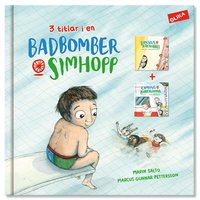 Omslag för Samlingsvolym. Badbomber & simhopp ; Dansbus & kaktrubbel ; Camping & kurragömma