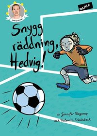 Omslag: Snygg räddning, Hedvig!