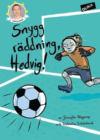 Snygg rddning, Hedvig! (inbunden)