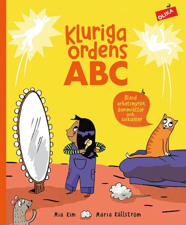 Kluriga ordens ABC : Bland arbetsmyror, dammrttor och solkatter (hftad)