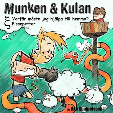 Munken & Kulan Ksi. Varf�r m�ste jag hj�lpa till hemma + Pissepetter