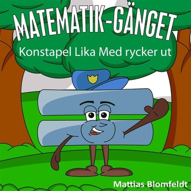 Konstapel Lika Med rycker ut (h�ftad)