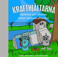Omslag: Batteriet och Motorn möter Vattenkraftverket