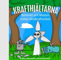 Omslag: Batteriet och Motorn möter Vindkraftverket