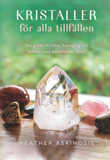 Kristaller f�r alla tillf�llen (h�ftad)