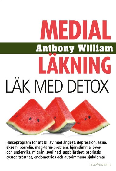 Medial lkning : lk med detox (inbunden)