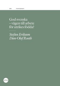 God svenska - vgen till arbete fr utrikes fdda? (e-bok)