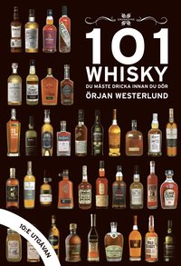 101 Whisky du måste dricka innan du dör (inbunden)