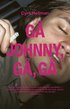 G� Johnny, g�, g�