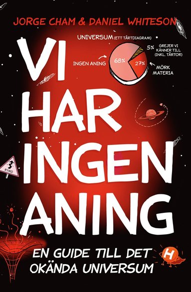 Vi har ingen aning : En guide till det okända universum (häftad)
