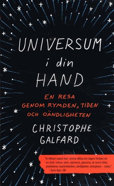Universum i din hand : En resa genom rymden, tiden och o�ndligheten (inbunden)