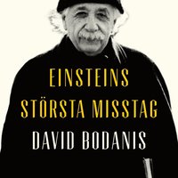 Einsteins största misstag (ljudbok)