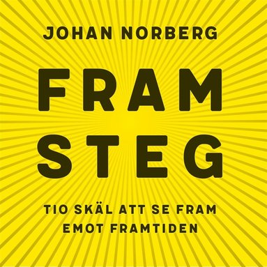 Framsteg: Tio sk�l att se fram emot framtiden
