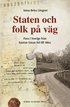 Staten och folk p vg : pass i Sverige frn Gustav Vasas tid till 1860